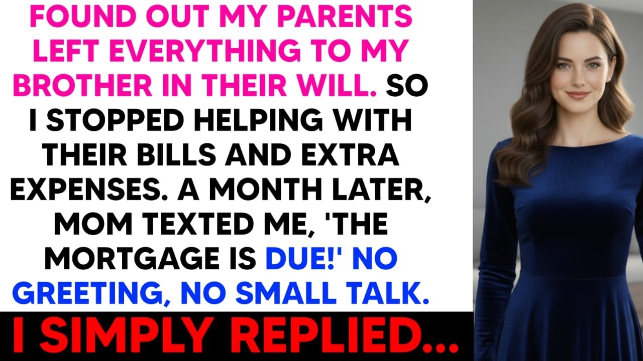 I Discovered My Parents Left Everything to My Brother in Their Will So I Took Action _Reddit Stories