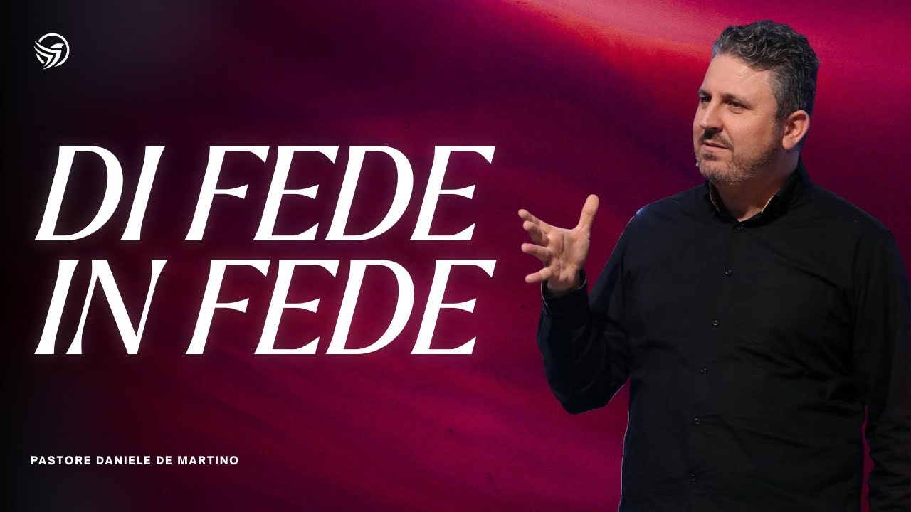 Di Fede In Fede | 28 Dicembre 2025 | Past. Daniele De Martino