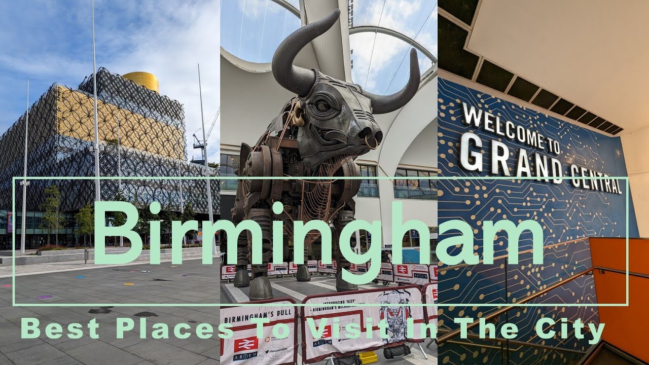 Discover Birmingham: A Guide to Its Iconic Landmarks!