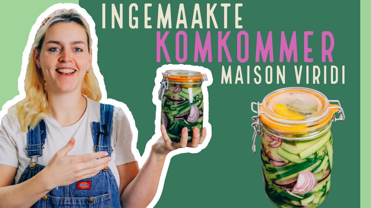 Makkelijk en snel zelf INGEMAAKTE KOMKOMMERS maken