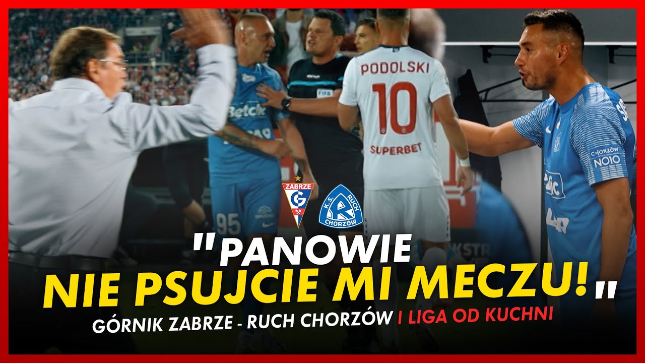 SĘDZIA NA PODSŁUCHU, PRZEMOWA SEZONU I WŚCIEKLI PIŁKARZE! | LIGA OD KUCHNI: GÓRNIK - RUCH