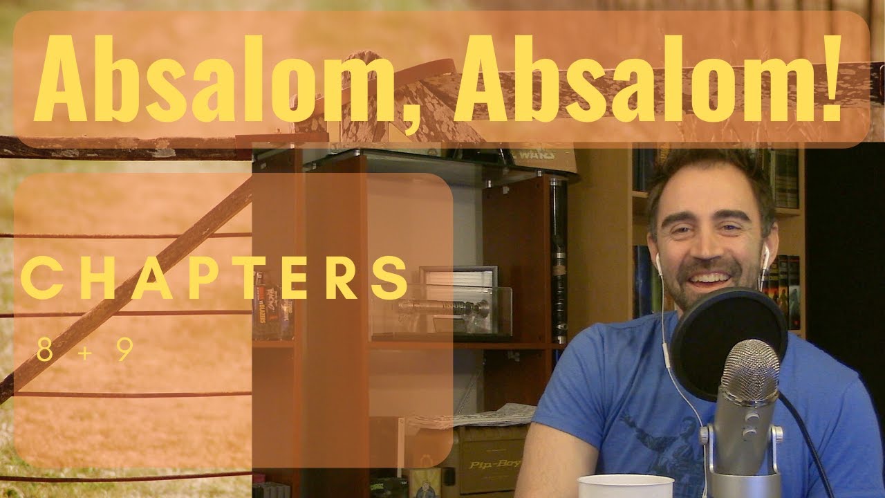 Авессалом 8, 9 — Краткое содержание книги, анализ, рецензия