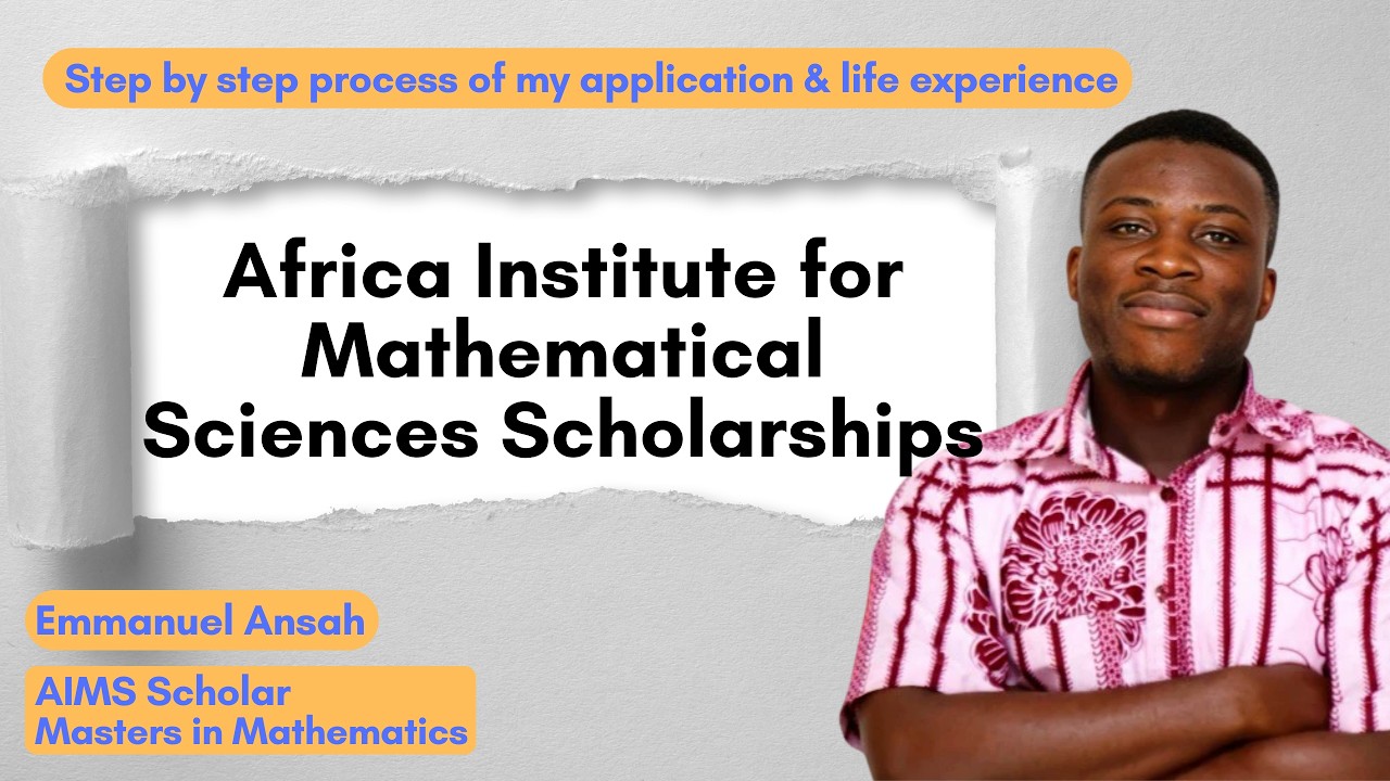 African Institute for Mathematical Sciences (AIMS) Scholarships (Full fees, Stipend, Flight etc)