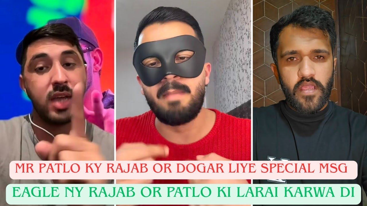Mr patlo Ky Rajab Or Man Dogar Liye Msg | Egle Ny Rajab Or Patlo Ki Larai Karwa Di