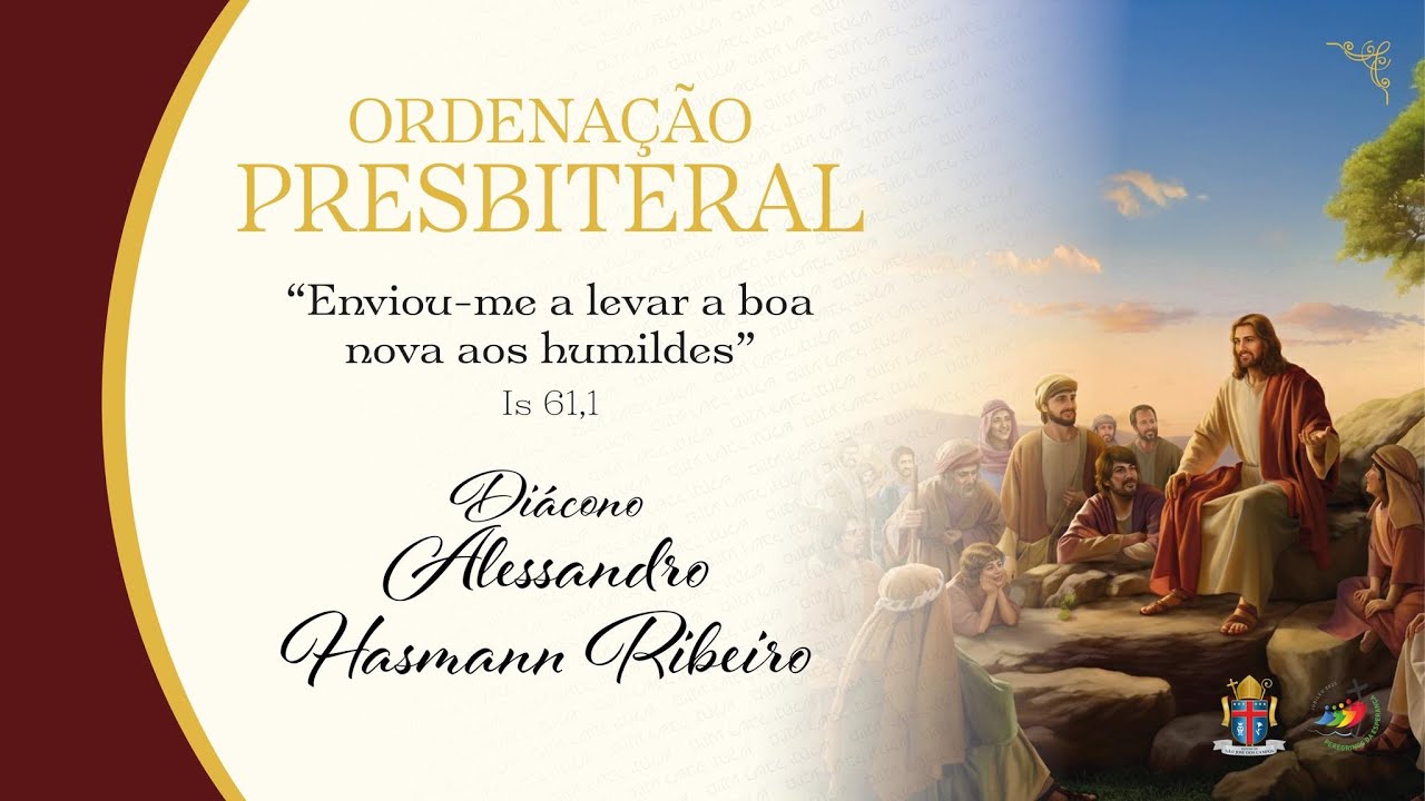 ORDENAÇÃO PRESBITERAL - ALESSANDRO HASMANN RIBEIRO | 19 DE DEZEMBRO | 19H30 | PARÓQUIA SANTA CECÍLIA