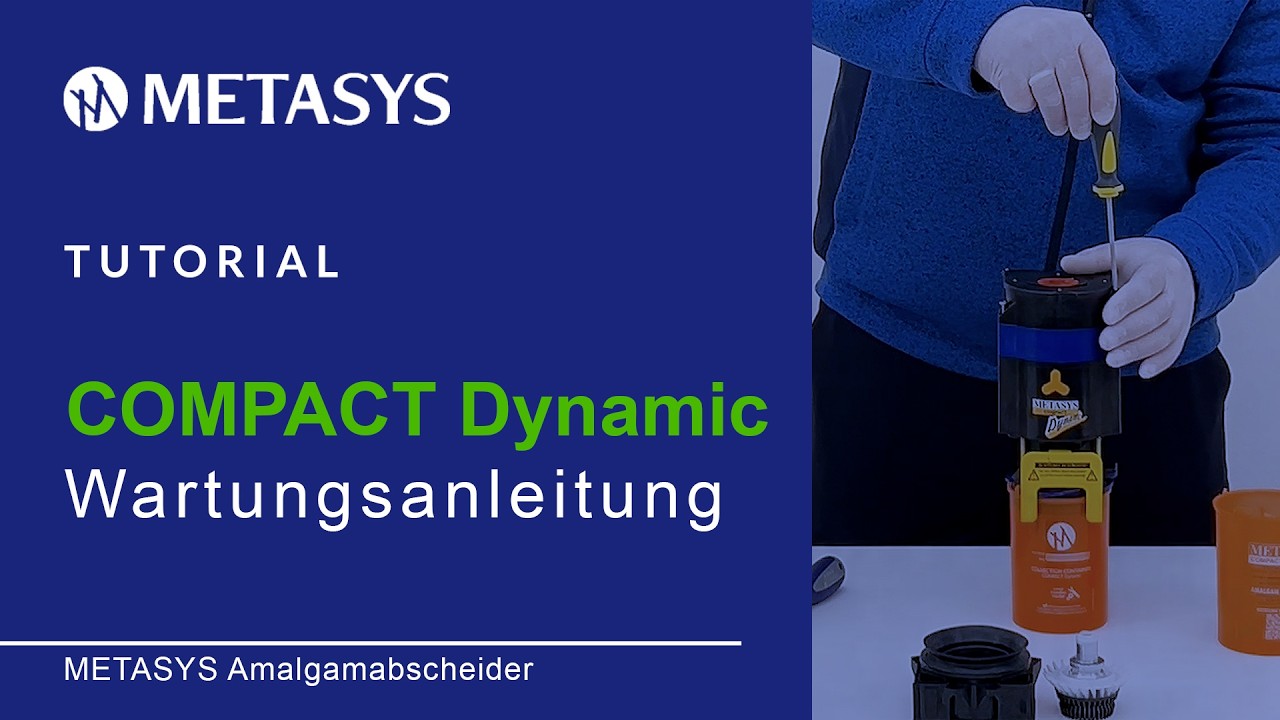 METASYS Amalgamabscheider COMPACT Dynamic - Wartungsanleitung I Service Tutorial