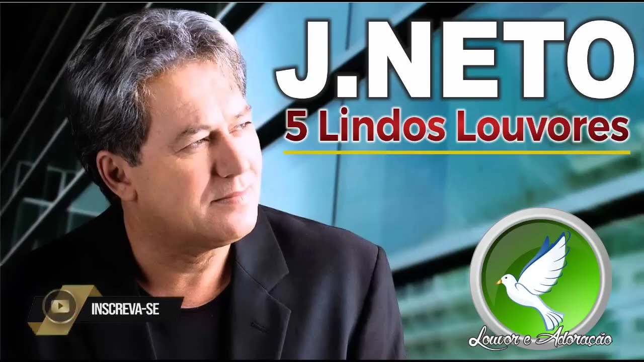 J  Neto  5 Lindos Louvores  Jota Neto
