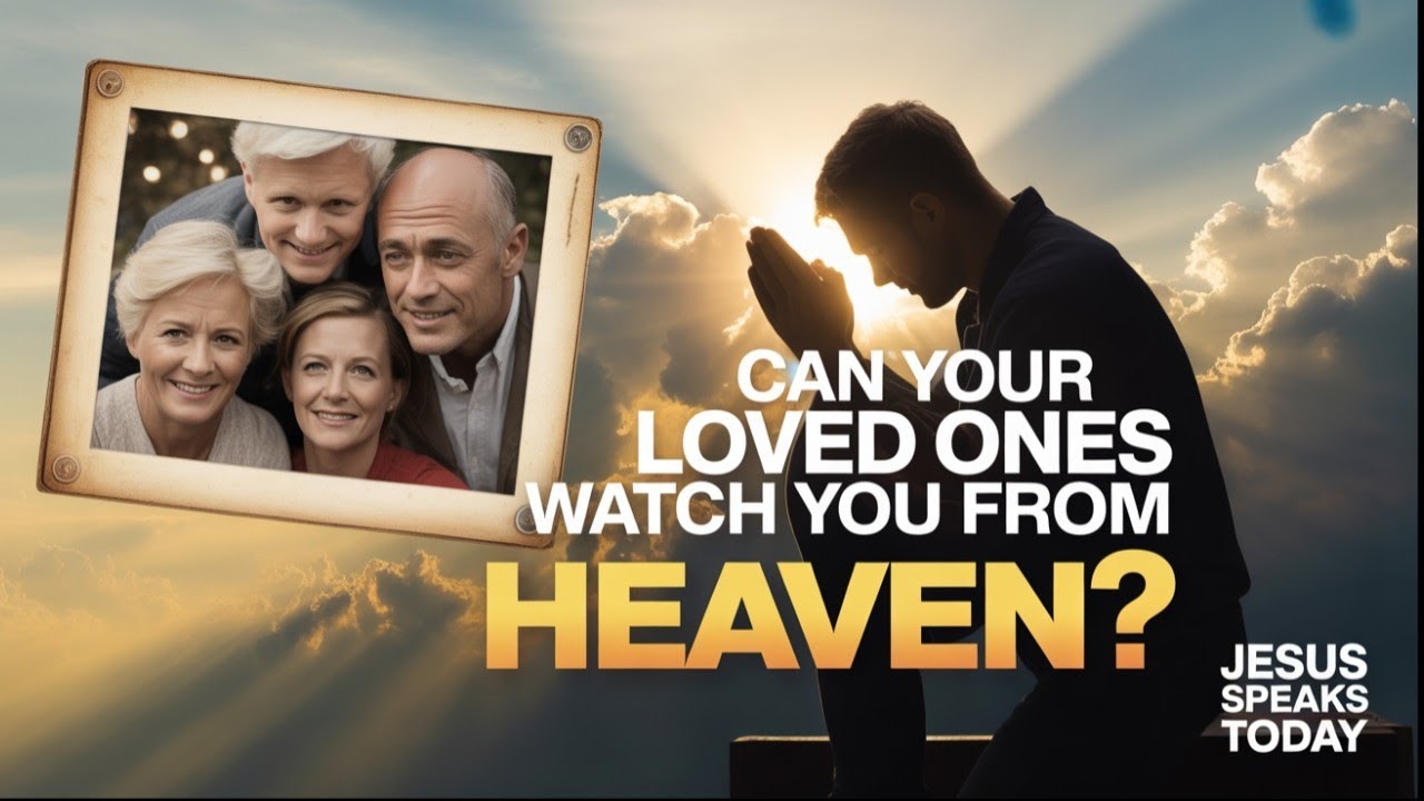 👁️ Can Your Loved Ones 👼 See You From Heaven? 🌌 The Shocking Truth Will Move Your Soul! 😱🙏🔥
