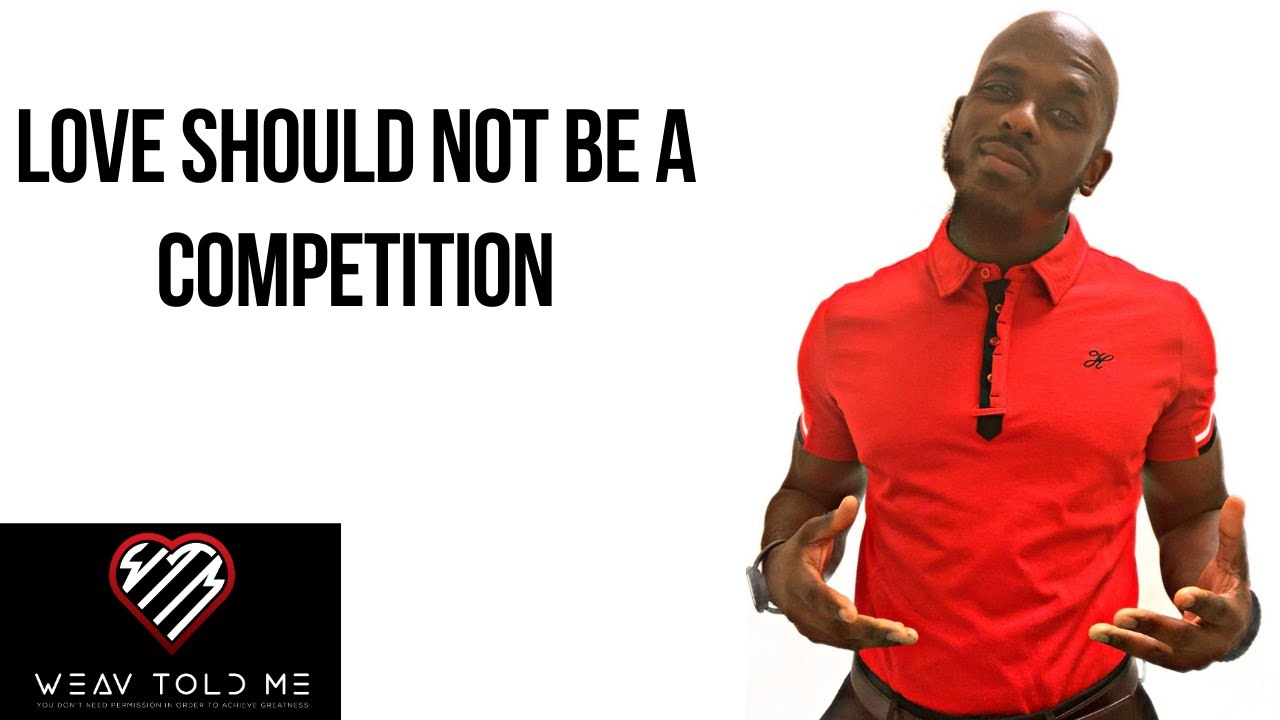 STOP SABOTAGING YOUR RELATIONSHIP | Love Is Not A Competition