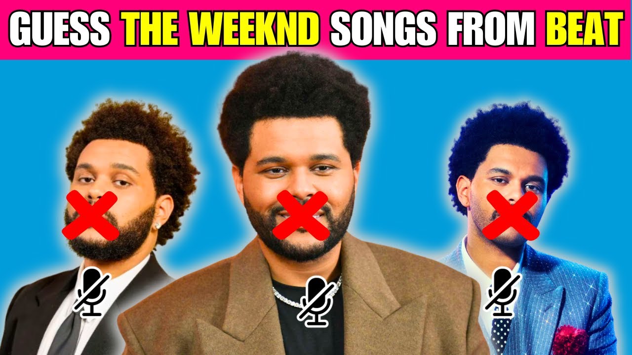 Can You Guess These The Weeknd Songs Just From the From The Beat! The Weeknd Quiz