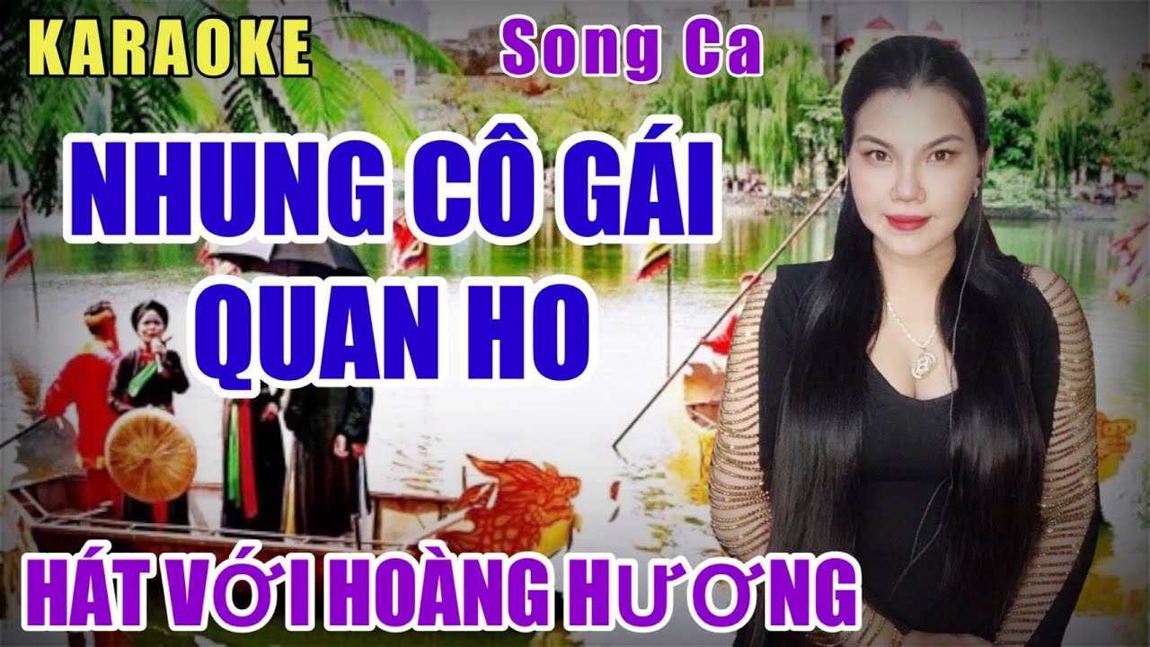 Karaoke song ca thiếu giọng nam | Những Cô Gái Quan Họ | Song ca cùng Hoàng Hương | gia huy beat