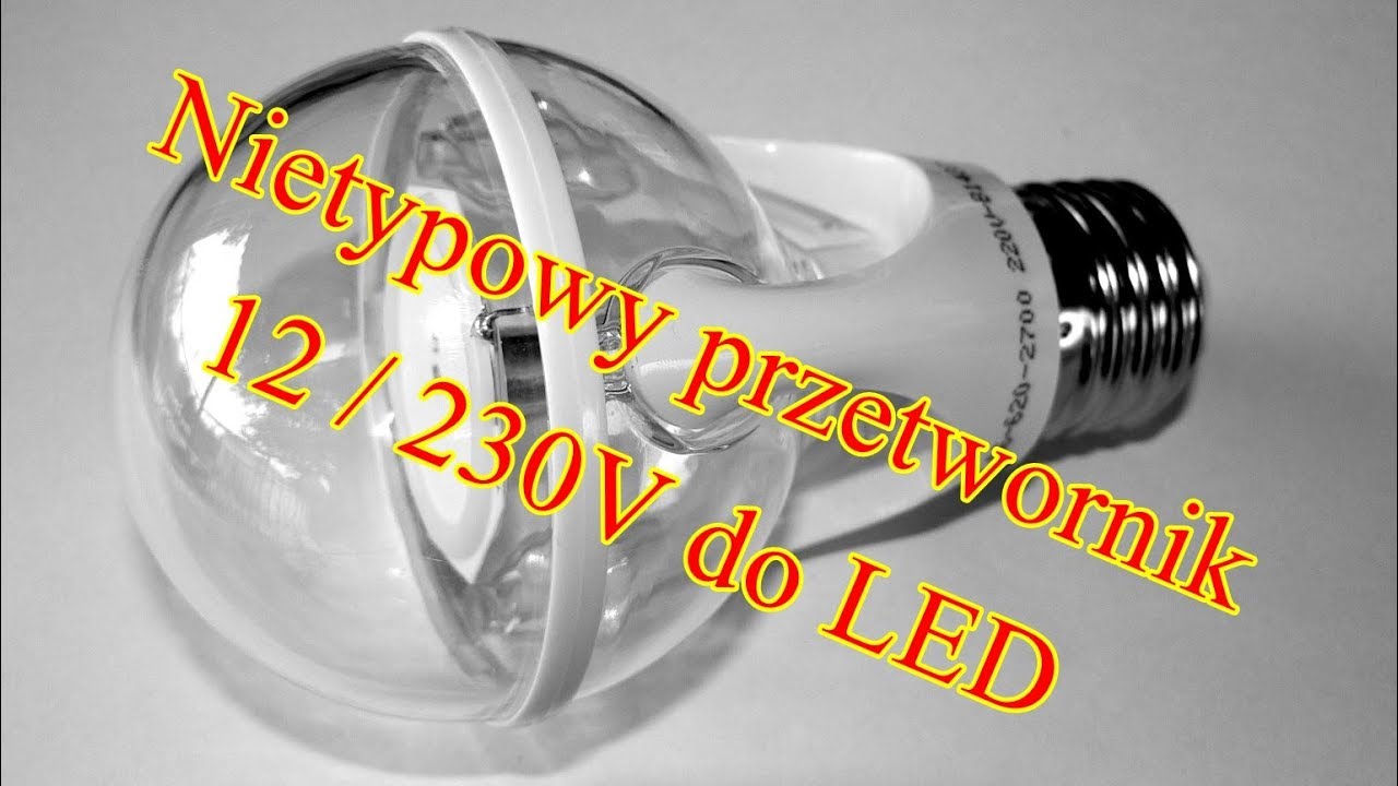 przetwornica do żarówek LED 230 V