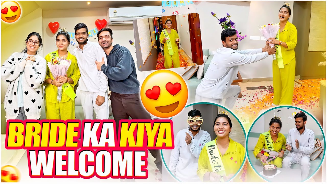 Bride ka kiya welcome 