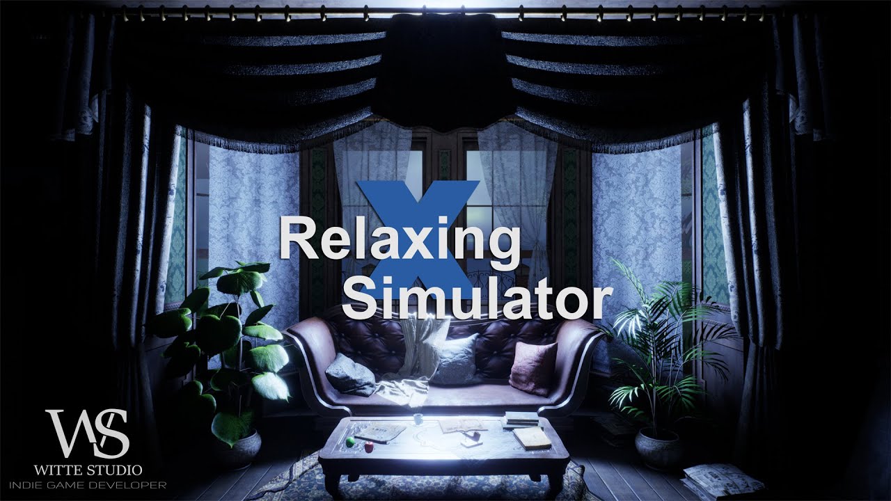 #Relaxing Simulator - Game Trailer