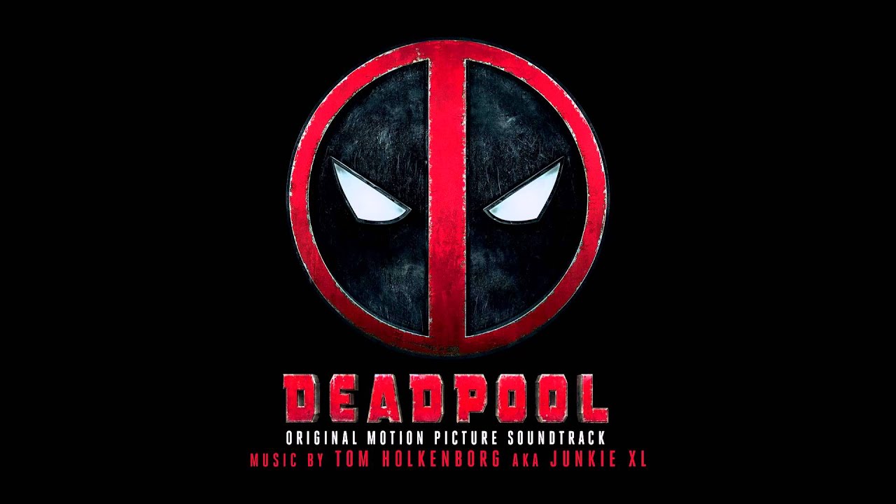 Tom Holkenborg aka Junkie XL - Going Commando (Deadpool Original Soundtrack Album)