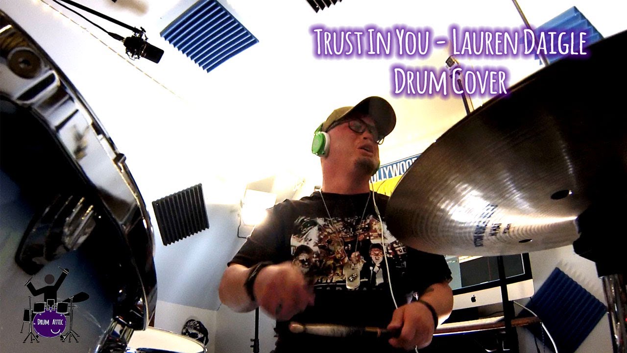 LAUREN DAIGLE - TRUST IN YOU Drum Cover