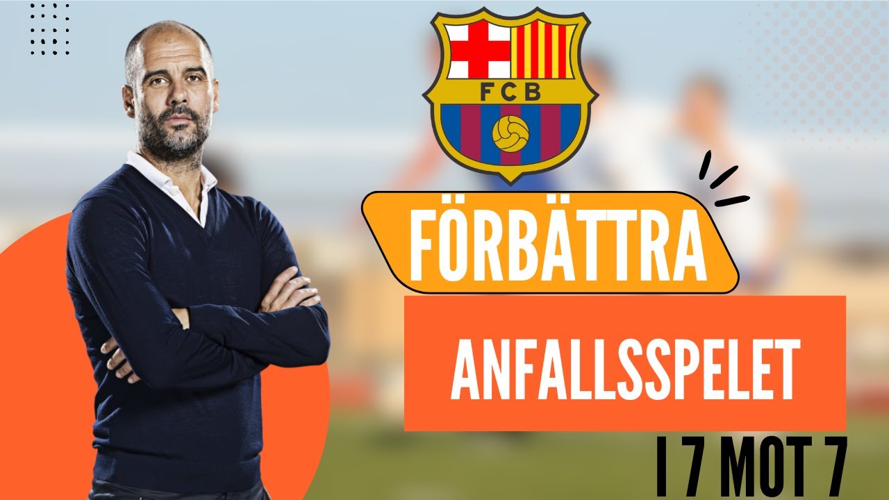 Förbättra Anfallsspelet i 7 mot 7