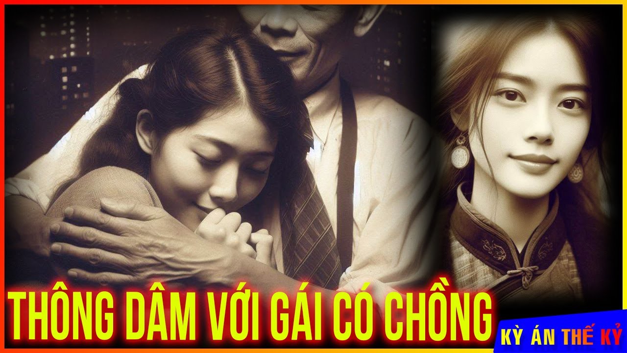 Âm Thầm Cắng Sừng Chồng Và Sức Mạnh Của Đồng Tiền | Kỳ Án #497