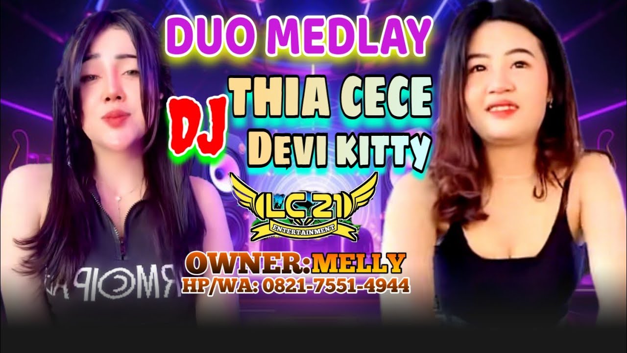 DOU MEDLAY SIANG DAN MALAM‼️ LC21 ENTERTAINMEN‼️DJ THIA CECE ft DJ DEVI KITTY‼️2 PUTRA STUDIO