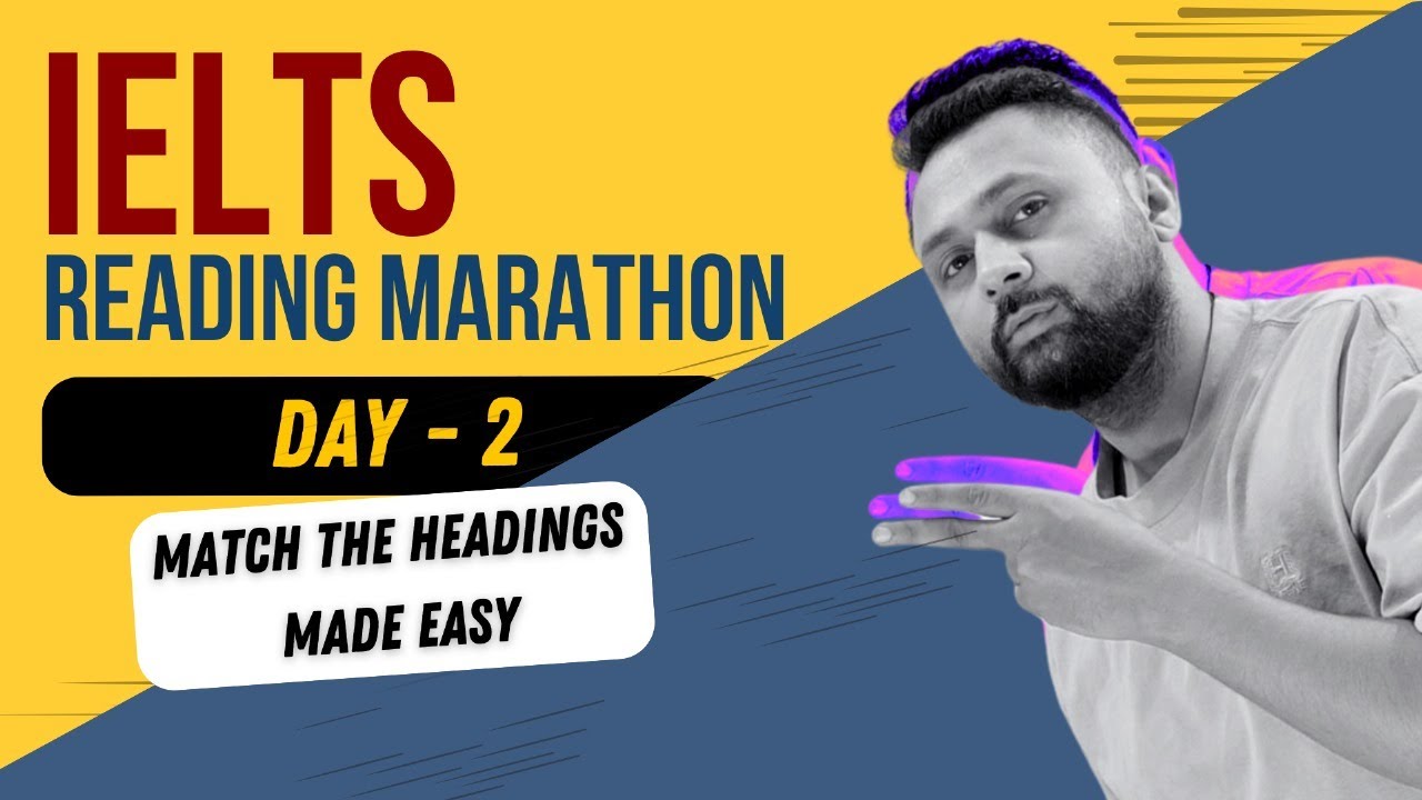 100% || TRY THIS FOR MATCH THE HEADINGS || READING MARATHON || DAY 2