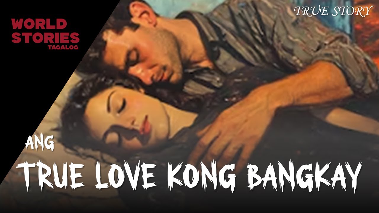 ANG TRUE LOVE KONG BANGKAY | World Stories Tagalog