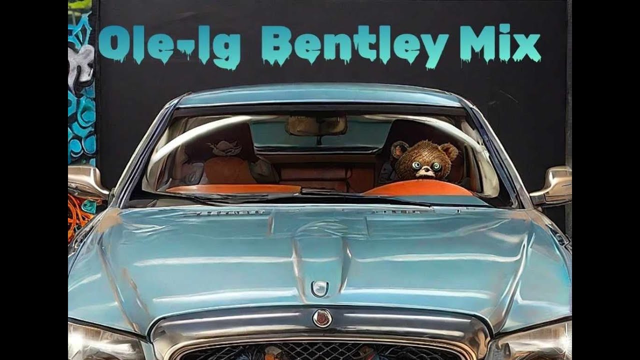 SEL  BENTLEY  (OLE-LG MIX)  Drum And Bass