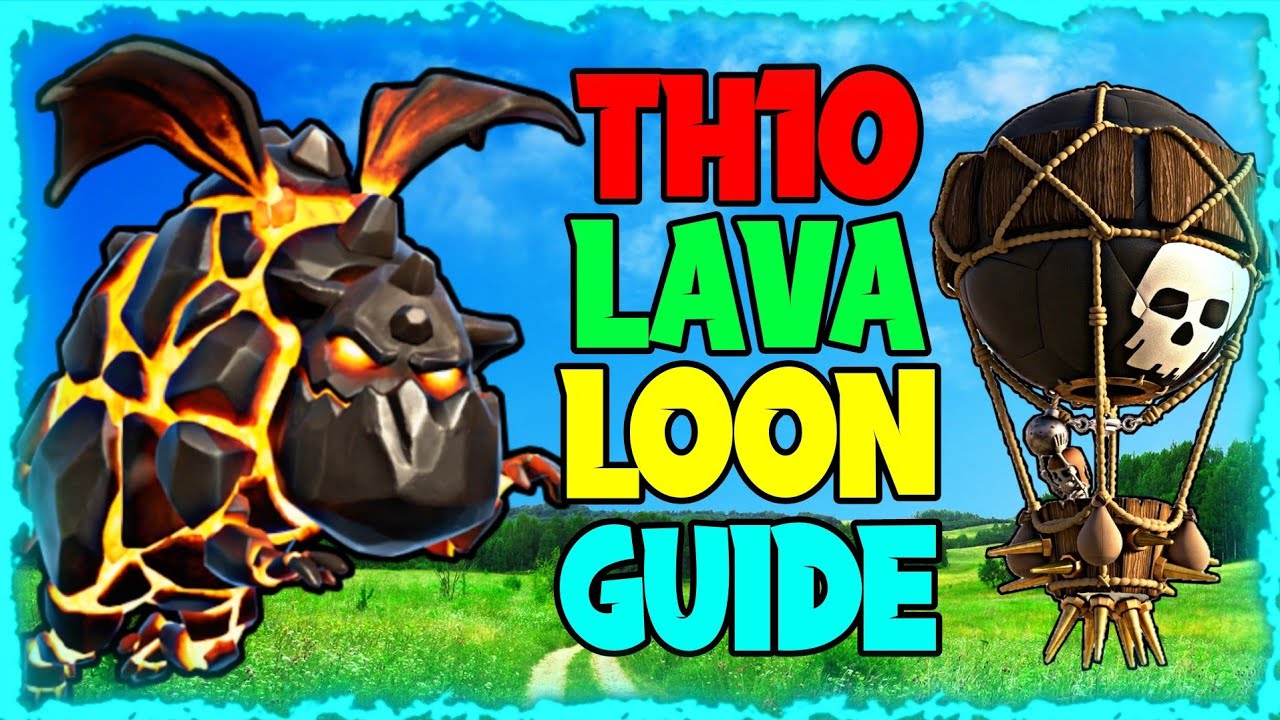 Стратегия атаки LavaLoon на Th10! ⭐⭐⭐ Атака LaLoon на Th10 для войны 2021 | Clash of Clans - Coc