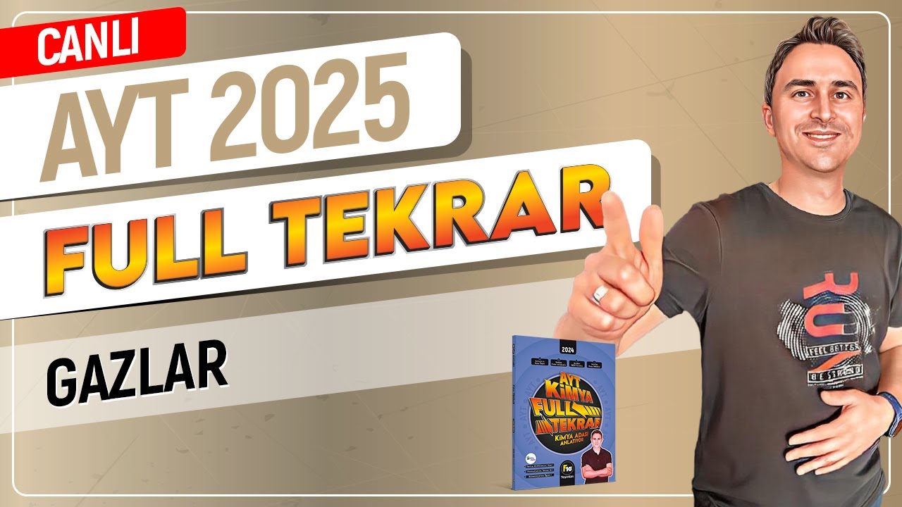 GAZLAR - AYT KİMYA FULL TEKRAR