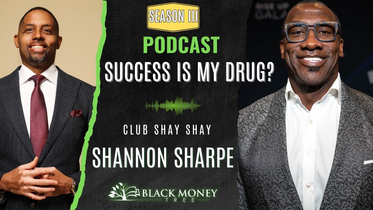Success Is My Drug: Shannon Sharpe on Sacrifice, Discipline & the Risk That Changed Everything