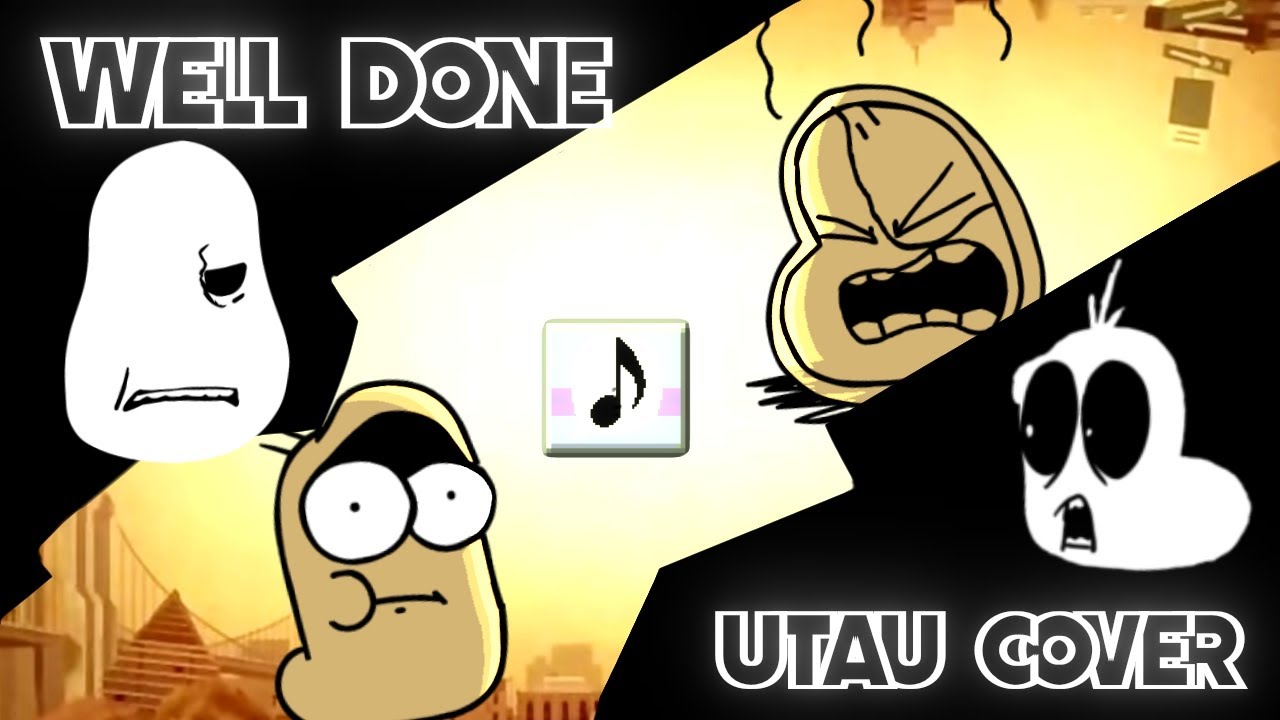 FnF : WELL DONE OFFICIAL MOD  - Well Done ( UTAU COVER )
