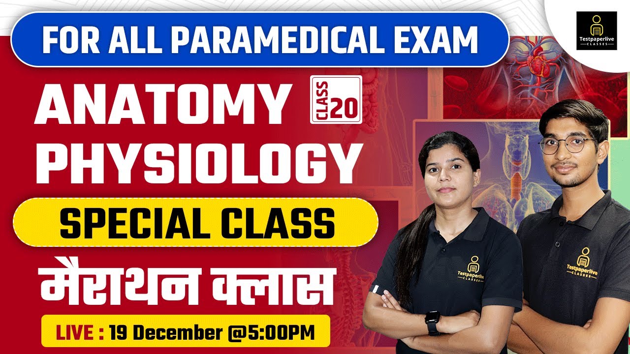 Anatomy & Physiology Special Class For Lab Technician, OT Technician Radiographer Exam #20