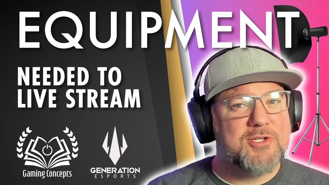 Equipment Needed to Live Stream