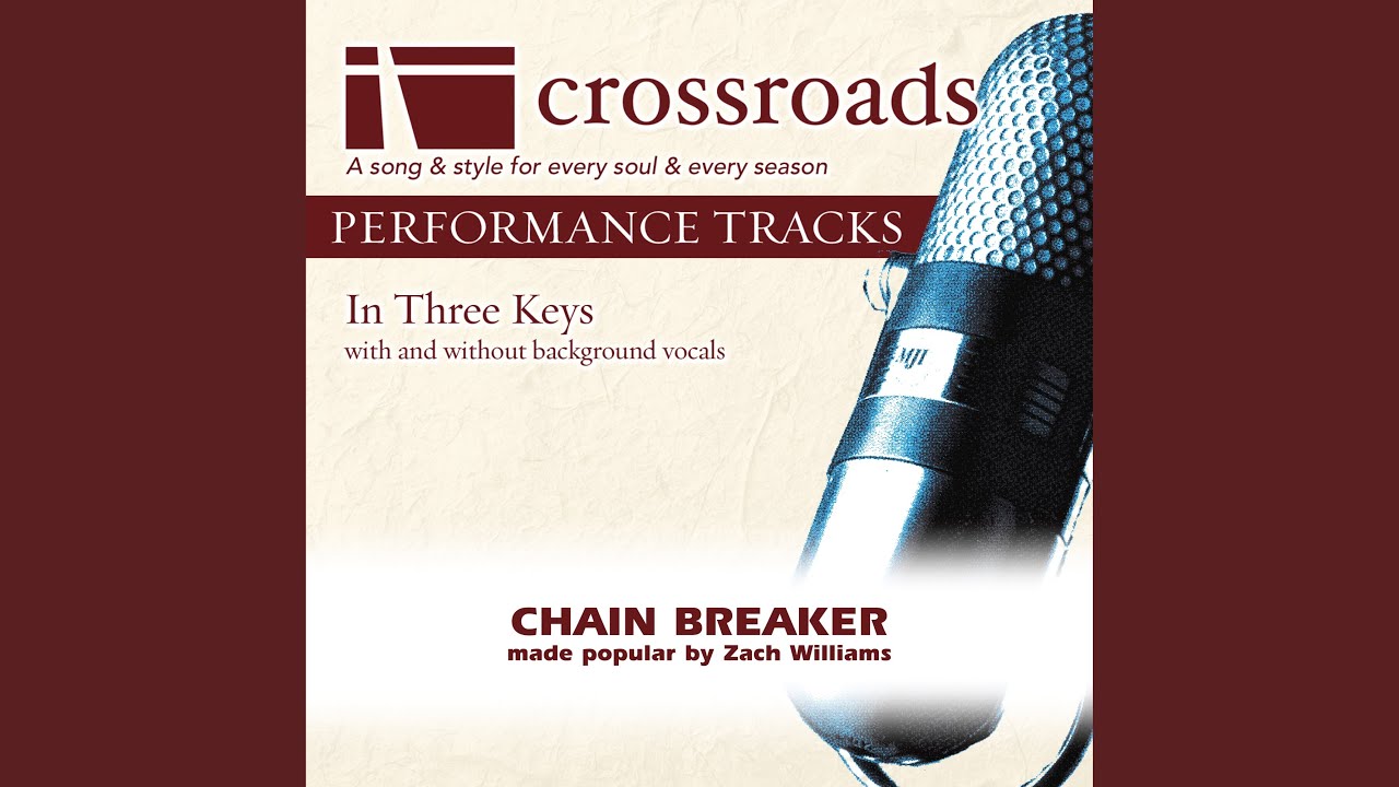 Chain Breaker (Performance Track Original without Background Vocals)