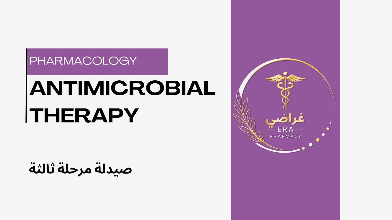 Pharmacology: Principles of antimicrobial Therapy 