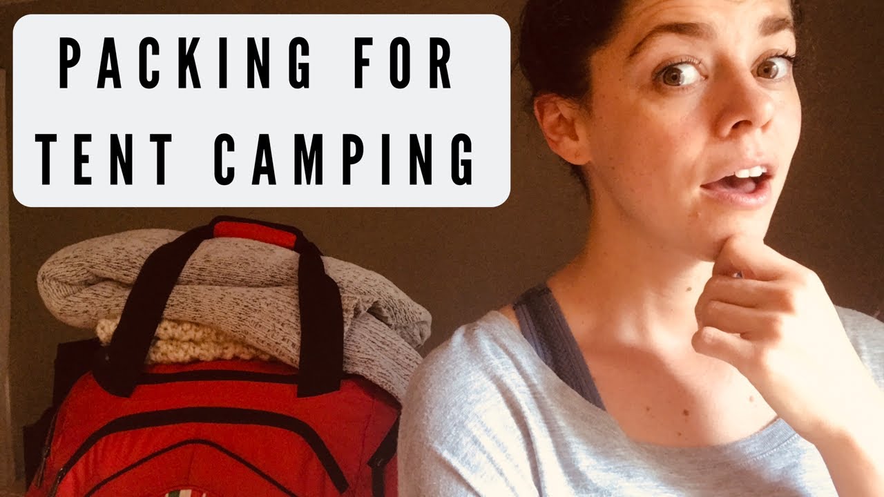 WHAT I PACK FOR 2-WEEK TENT CAMPING TRIP