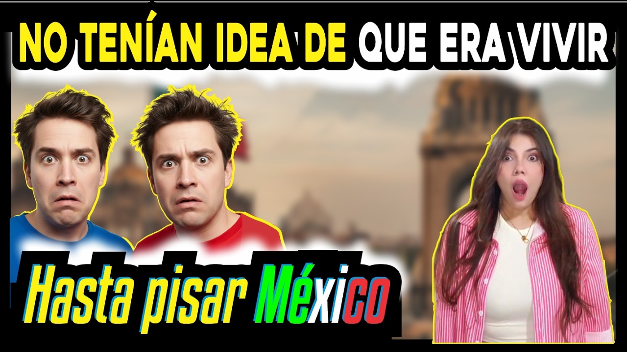 LLEGARON A MÉXICO Y LO QUE ENCONTRARON LOS DEJÓ CON LA BOCA ABIERTA