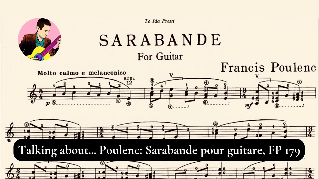 (ENG) Talking about… Poulenc: Sarabande pour guitare, FP 179
