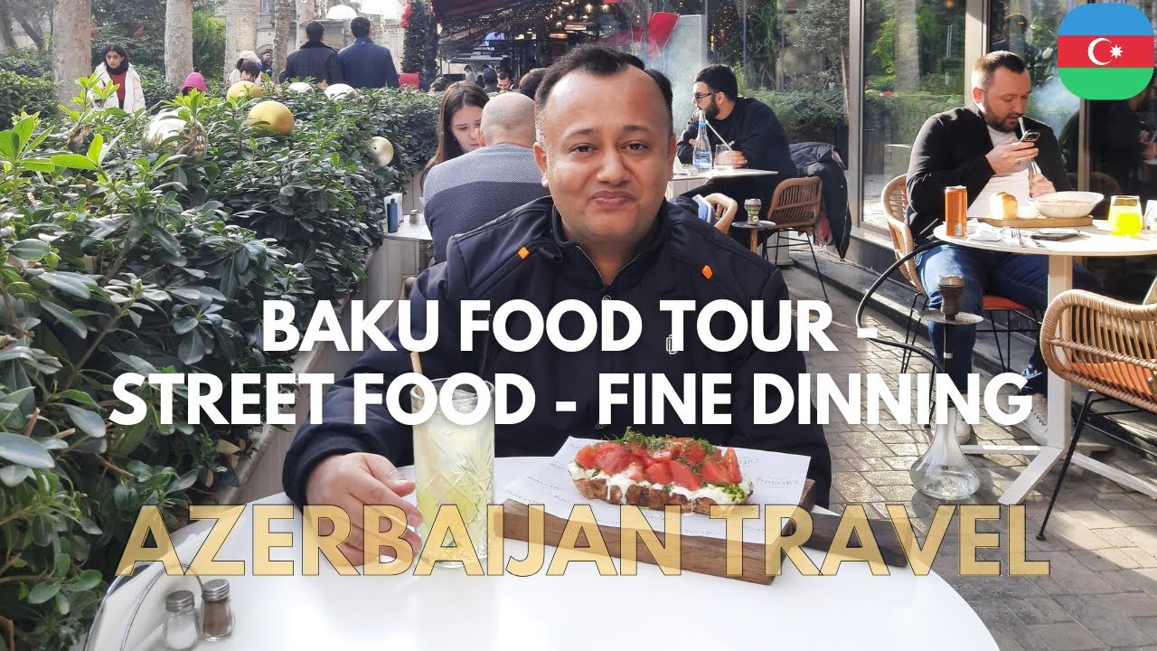 Baku Food Tour | Street Food and Restaurants are affordable!? | Baku Food Vlog