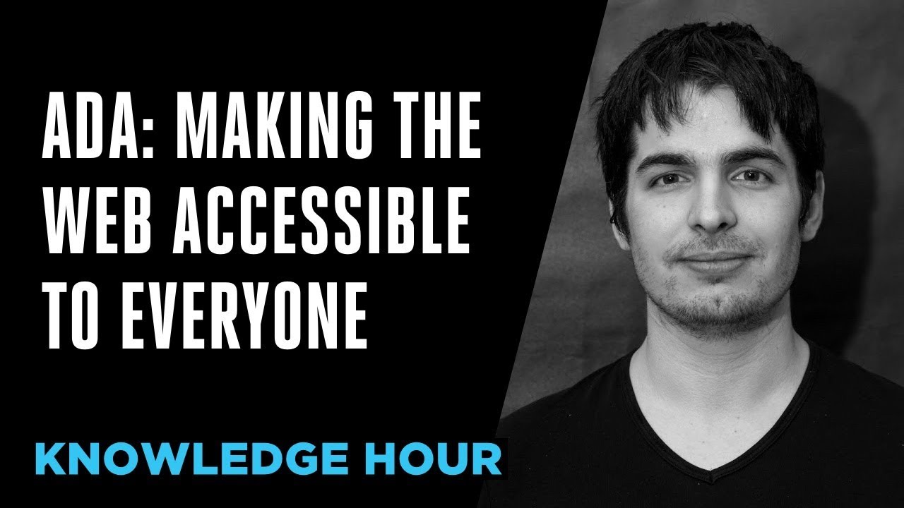 ADA: Making the Web Accessible to Everyone