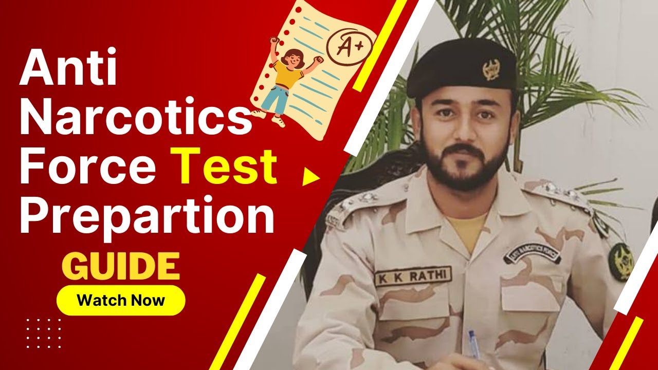 Prepare for Written Test Anti Narcotics Force | ANF Test | Past Papers & Guide | By SI Khanesh Rathi