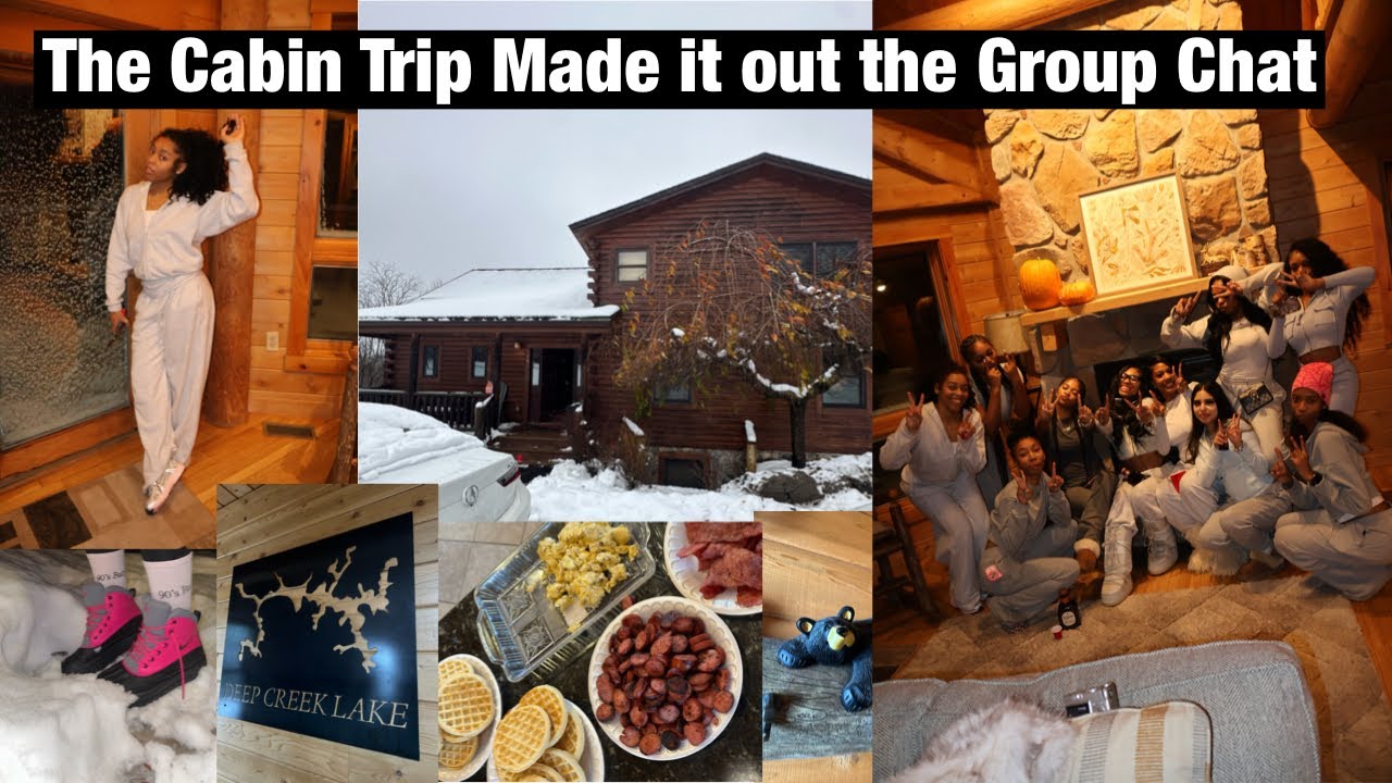 Cabin Trip/ Travel with friends + MORE