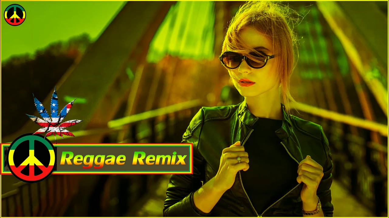 Best Reggae Popular Songs 2018 - New Reggae 2018 - Reggae Mix