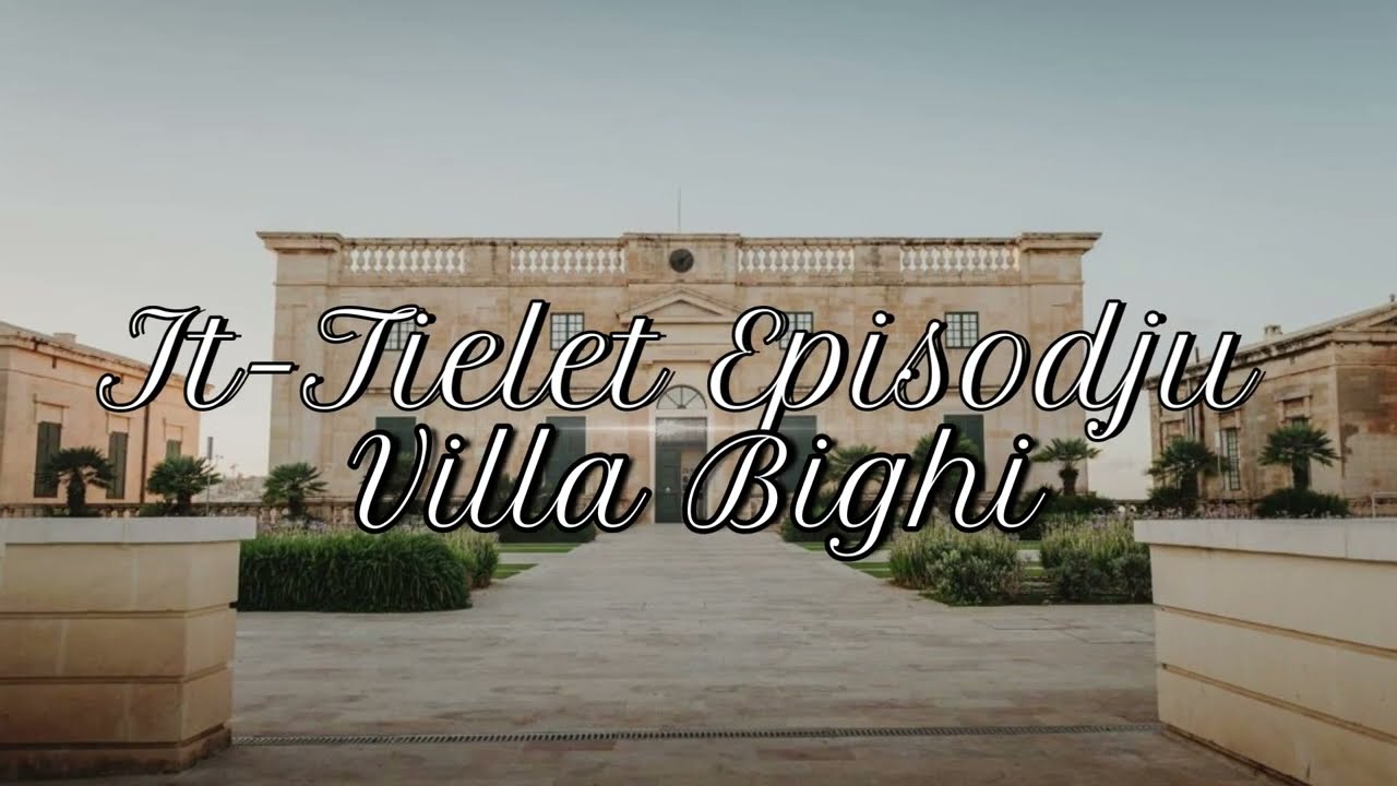 Minuta fil Kalkara - Villa Bighi