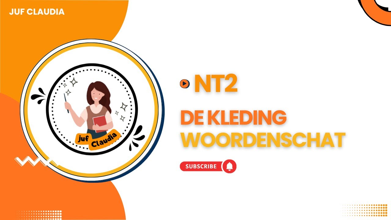 NT2 - de kleding - woordenschat - juf Claudia