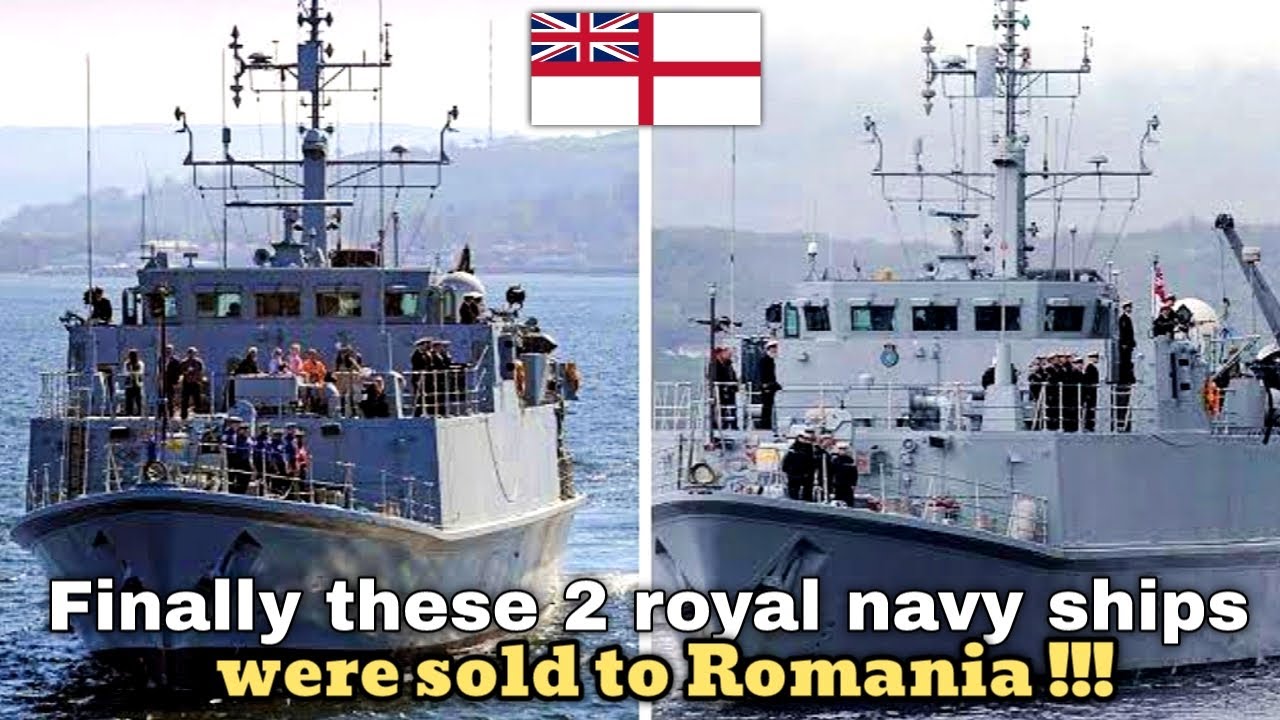 Finally The Royal Navy decommissioned two minehunters vessels and sold them to Romania