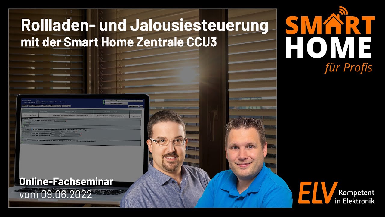 ELV Online-Fachseminar – Rollladen- und Jalousiesteuerung mit der Smart Home Zentrale CCU3