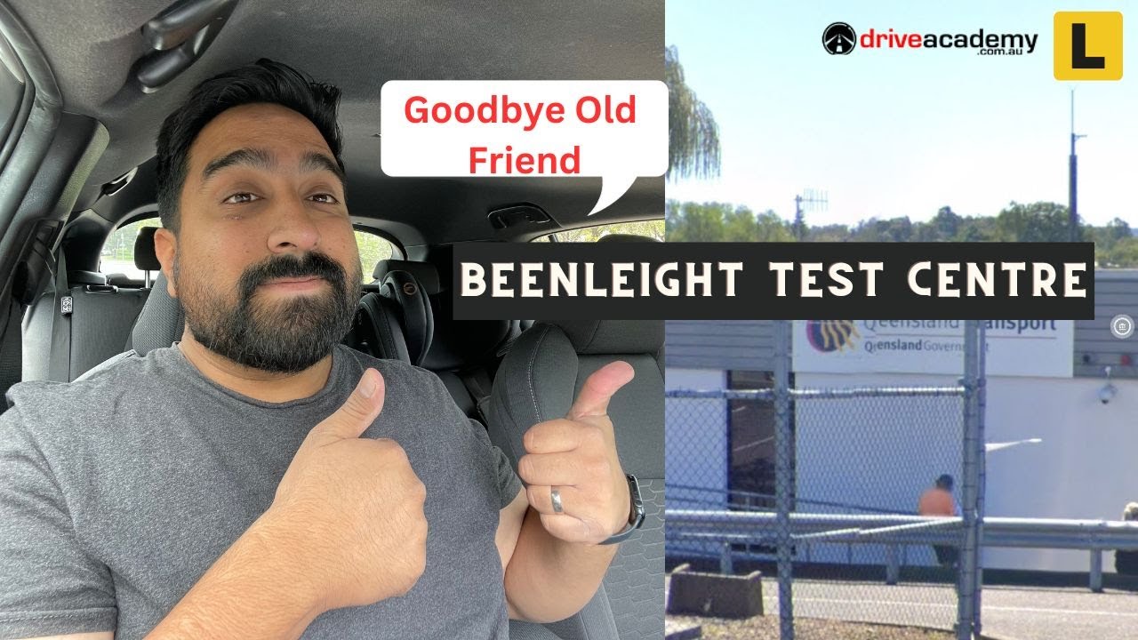Beenleigh Test Centre  - Tips & Routes & Explanation
