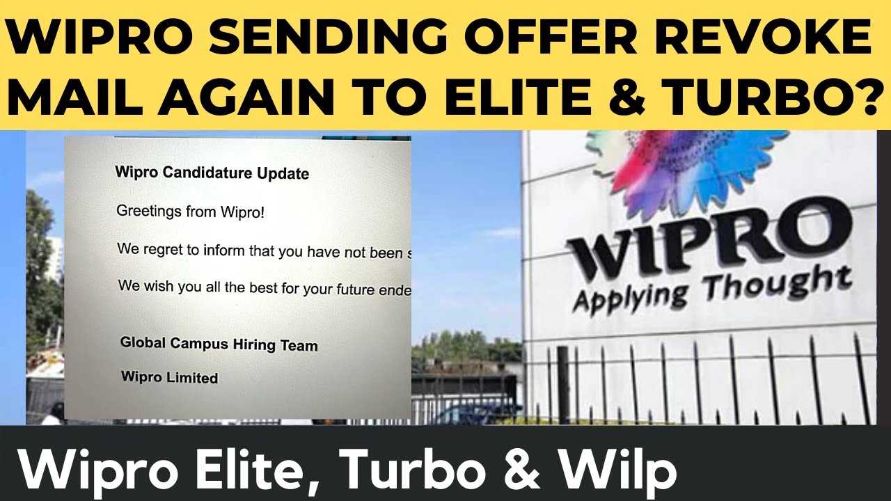 Wipro Sending Offer Revoke Mail to Elite & Turbo again ? | Wipro guidelines issue