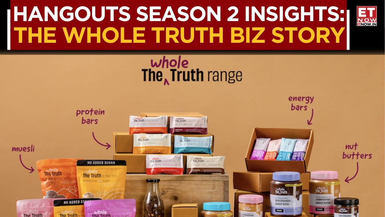 The Whole Truth: How Shashank Mehta Built A ₹600 Cr Clean Food Brand | Hangouts Season 2 | ET Now