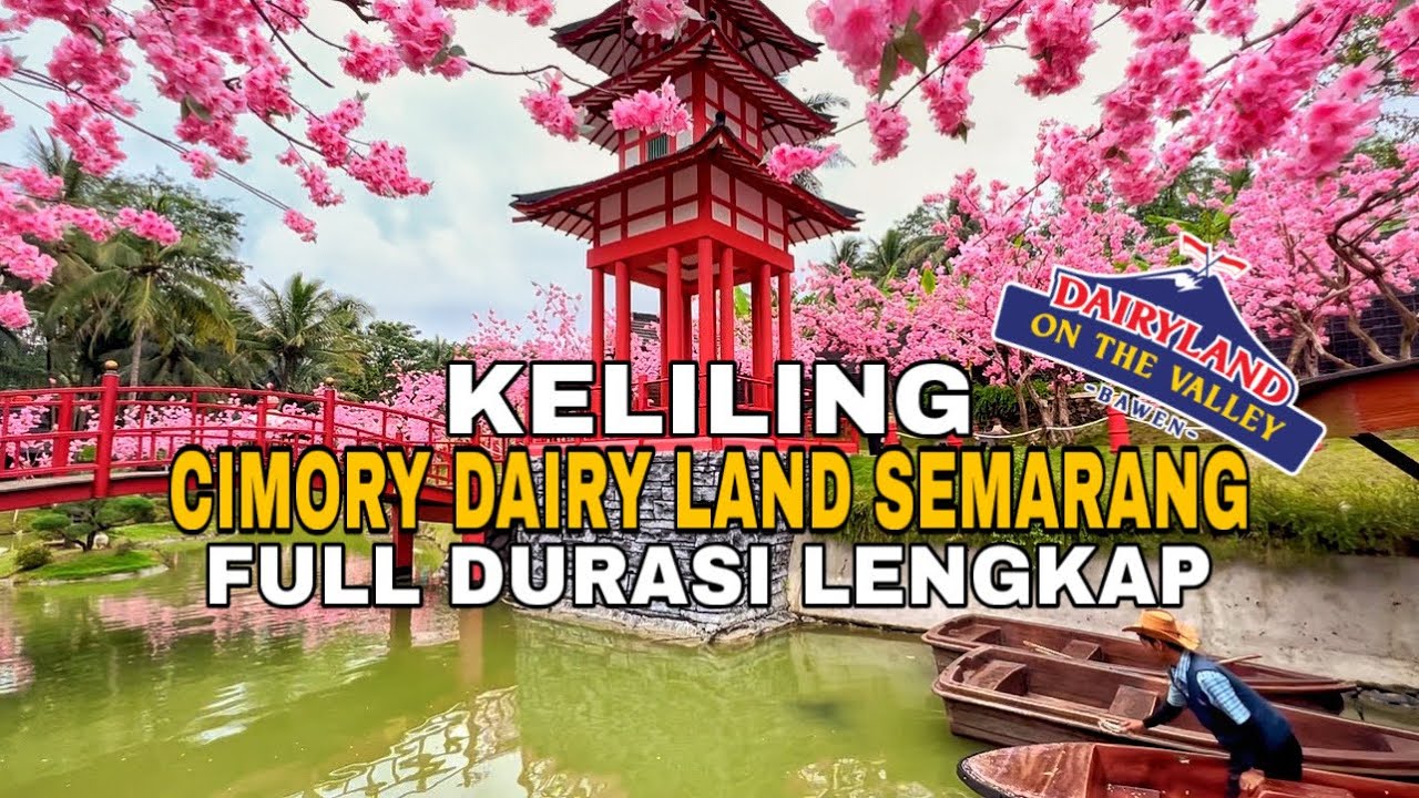 CIMORY DAIRYLAND ONTHE VALLEY BAWEN SEMARANG FULL LENGKAP